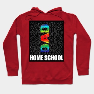 The best home school dad Hoodie